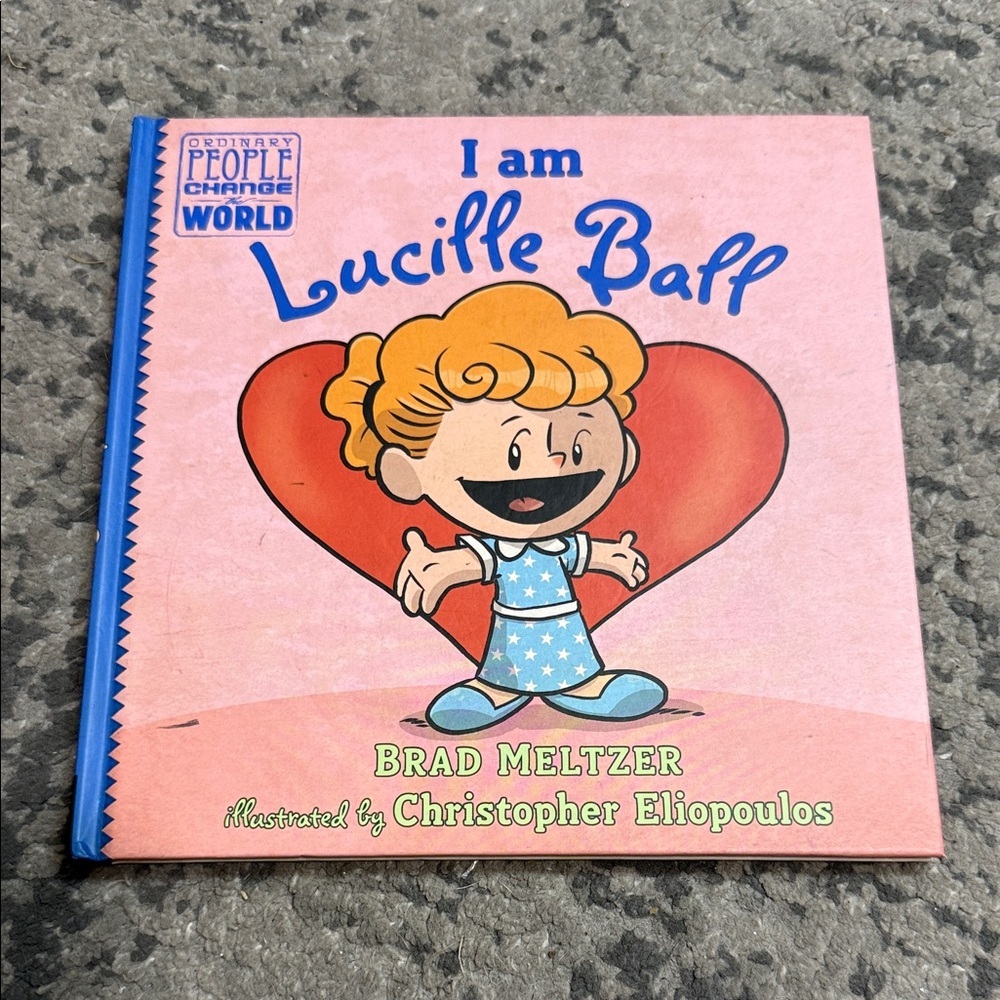 I Am Lucille Ball Children's Book